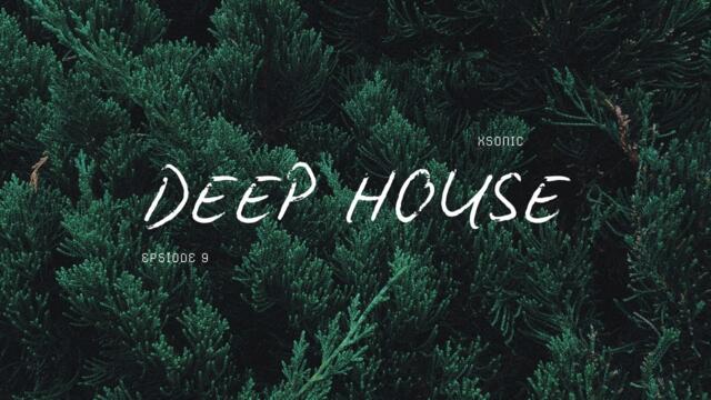 DEEP HOUSE | SEASON 2 | EP 9