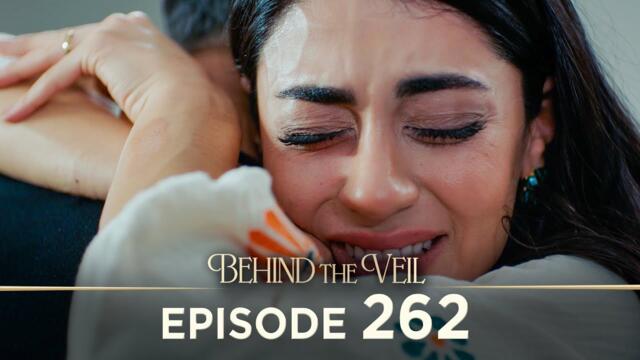 Gelin 262.Bölüm | Behind the Veil Episode 262 [ Season 3 ]