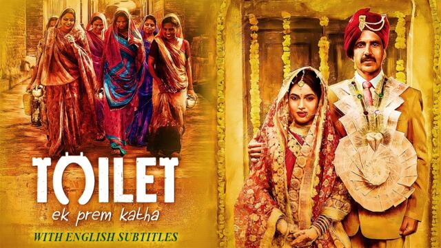 Toilet: Ek Prem Katha - Superhit Hindi Movie With English Subtitles | Akshay Kumar & Bhumi Pednekar