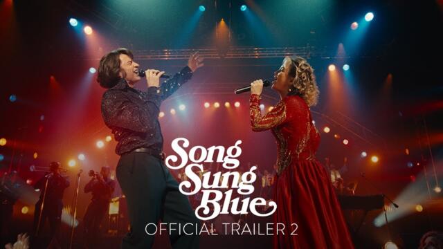 SONG SUNG BLUE - Official Trailer 2 [HD] - Only In Theaters This Christmas