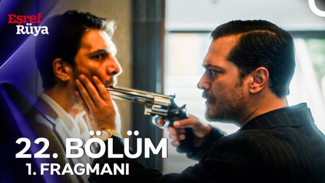 Eşref Rüya 22. Bölüm 1. Fragmanı | ''Nisan'dan Uzak Duracaksın!''