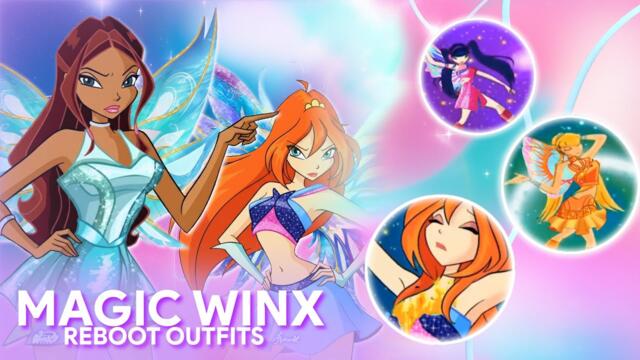 Winx Club - Magic winx transformation With Reboot Outfits [fan made]