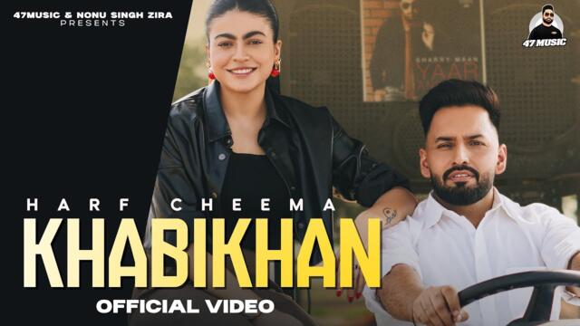 Khabikhan ( Official Video ) Harf Cheema | Sudesh Kumari | Mahi Sharma | New Punjabi Songs 2025
