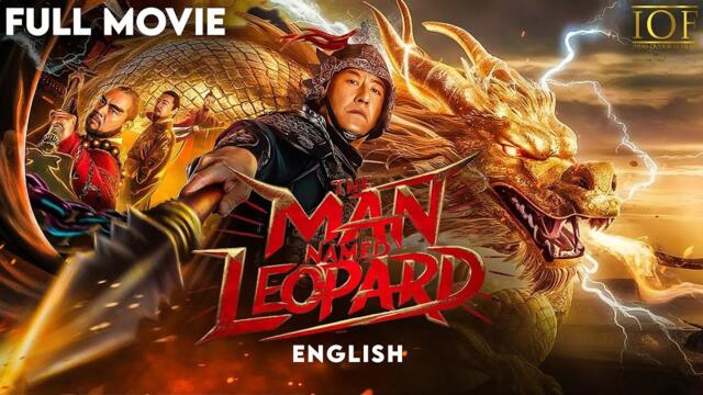 The Man Named Leopard | English Dubbed | Full Movie | Yuming Du | Song Jin | IOF