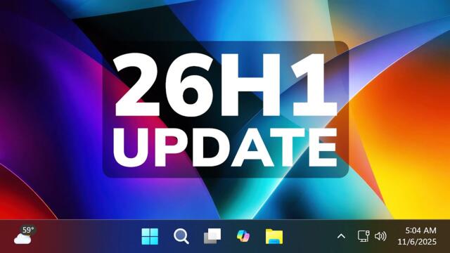 New Windows 11 26H1 Update Leaked - New Features and Release