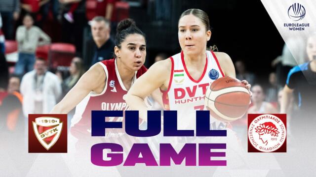 DVTK HUNTHERM v Olympiacos SFP | Full Basketball Game | EuroLeague Women 2025-26 | First Round