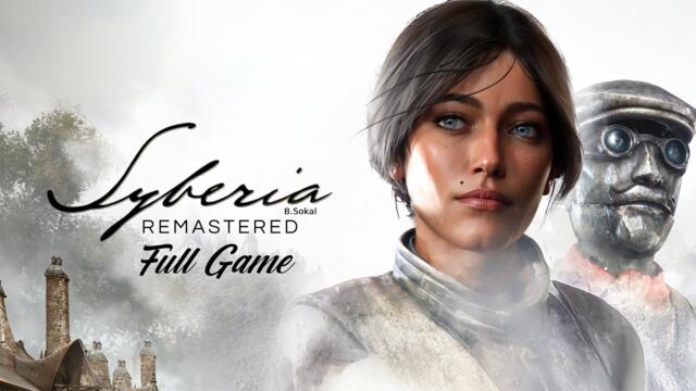 Syberia Remastered - Gameplay Walkthrough (FULL GAME)