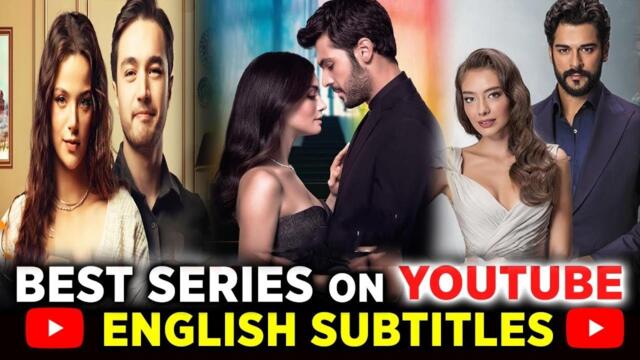 10 Best Turkish Series on YouTube with English Subtitles | Trending 2025