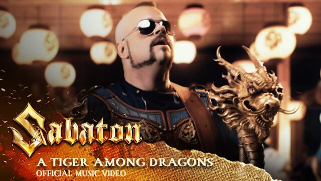 SABATON - A Tiger Among Dragons (Official Music Video)