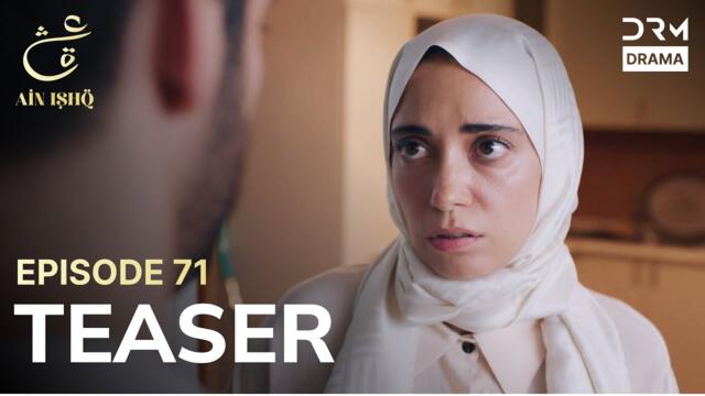 Turkish Drama In Urdu | Ain Ishq | One Love | Teaser Episode 71 | UD2O