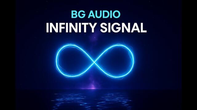 BG Audio – Infinity Signal ♾️ (Sia Style) Emotional Electronic Soundtrack 2025