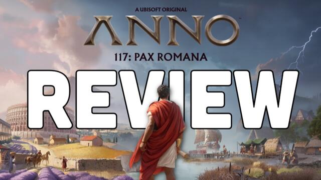 Anno 117: Pax Romana Review | The Best City-Builder of 2025? Full Gameplay + Performance Impressions