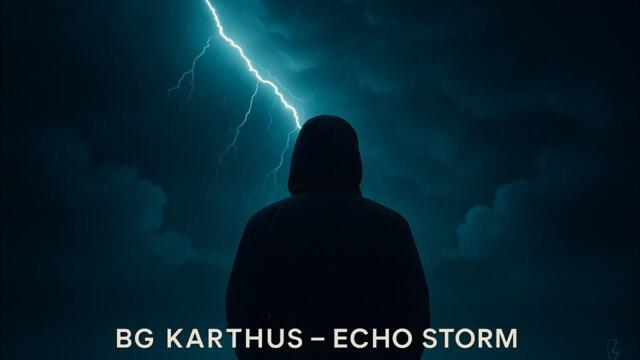 Echo Storm – BG Karthus | Energy Reborn | Sia Style |  (Dark Cinematic Bass)