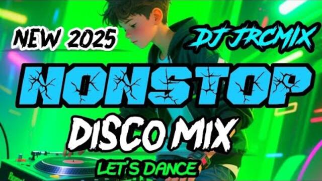NEW💥 2025/2026 | NONSTOP DISCO MIX DJ JRCMIX