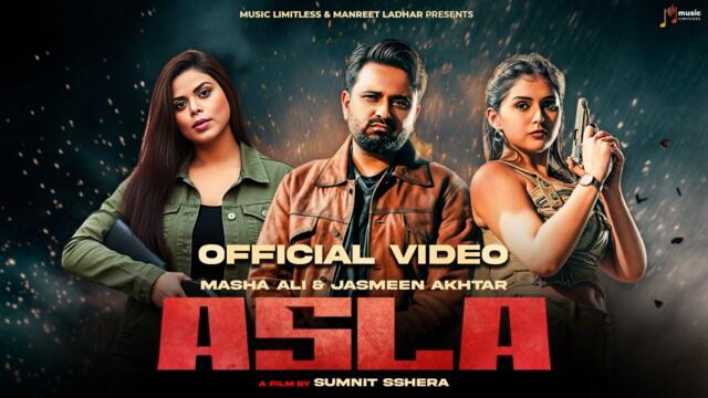 ASLA (Official Video) Masha Ali | Jasmeen Akhtar | Vedvika Soni | Manreet Ladhar | Music Limitless