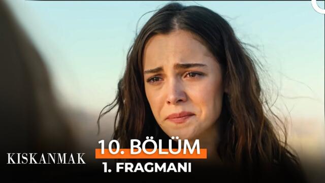Kıskanmak 10. Bölüm Fragman