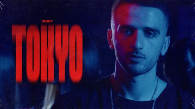 Josif - TOKYO (Official Video)