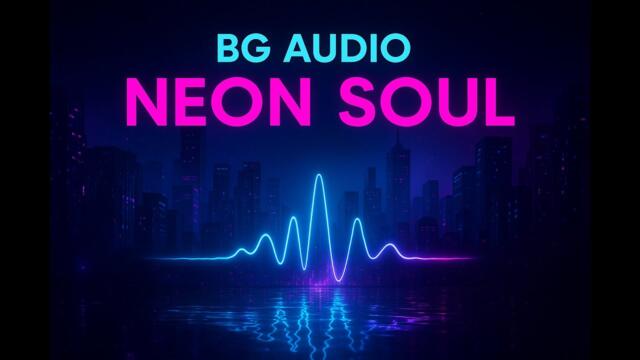 BG Audio - Neon Soul