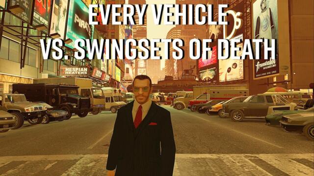 I put EVERY SINGLE vehicle in GTA 4 on the swingsets of death | Ultimate SoD Compilation