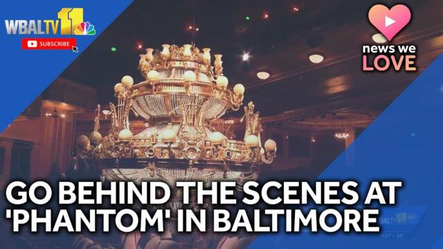 Go behind the scenes at 'The Phantom of the Opera' in Baltimore