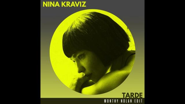 Nina Kraviz - Tarde (Monthy Nolan Edit)