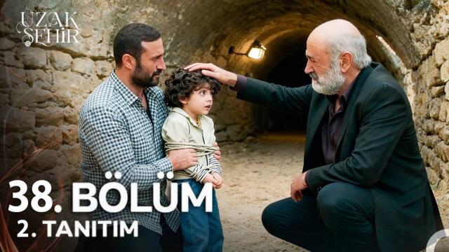 Uzak Şehir 38. Bölüm 2. Fragman | Ben Senin Dedenim, Torunumsun Sen!
