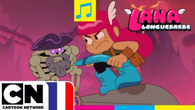 🎵 Générique Lana Longuebarbe en français 🎵 | Lana Longuebarbe | @cartoonnetworkFR