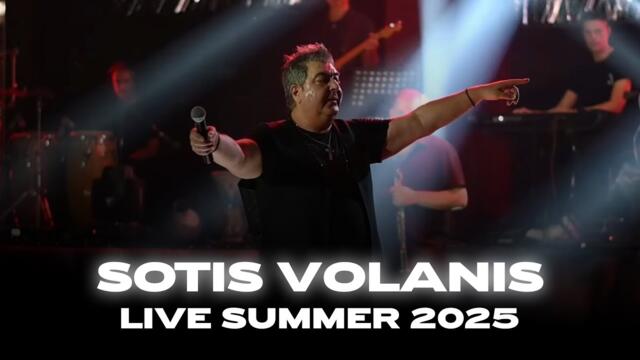Sotis Volanis - Live Summer 2025