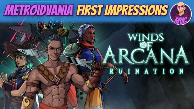 Winds of Arcana - Ruination - Metroidvania First Impressions