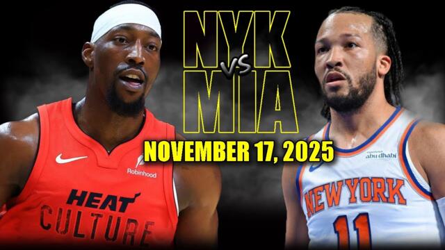 New York Knicks vs Miami Heat Full Game Highlights - November 17, 2025 | NBA Season