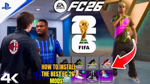 HOW TO INSTALL THE BEST EA Sports FC 26 Mods! - (Boots, ankle socks, gloves, kits etc.) 🔥