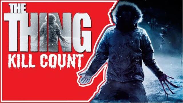 THE THING (2011) | KILL COUNT