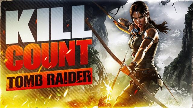 Tomb Raider (2013) Kill Count