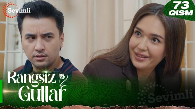 Rangsiz gullar 73-qism (milliy serial) | Рангсиз гуллар 73-қисм (миллий сериал)