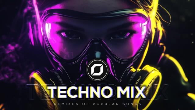 TECHNO MIX 2025 💣 Remixes Of Popular Songs 💣 Only Techno Bangers