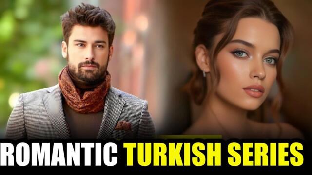 Top 10 Most Romantic Turkish Drama Series | Full Episodes With English Subtitles