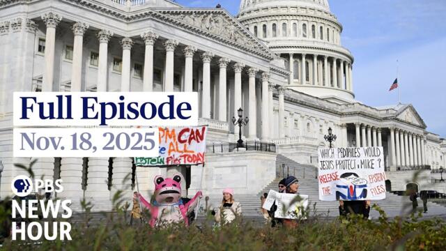 PBS News Hour full episode, Nov. 18, 2025