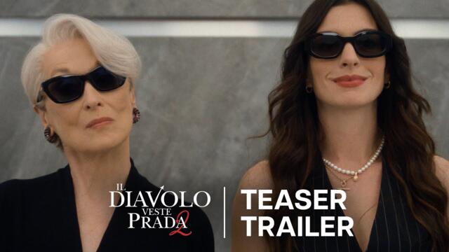 Il Diavolo Veste Prada 2 | Teaser Trailer | Dal 29 Aprile al Cinema