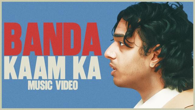 Chaar Diwaari X Sanjith Hegde - Banda Kaam Ka (Official Video) | Parvana EP | Def Jam India