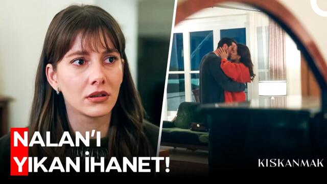 Nalan, Mükerrem ve Nüzhet'in ÖPÜŞMESİNİ GÖRDÜ! - Kıskanmak 10. Bölüm