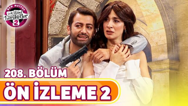 Çok Güzel Hareketler 2 | 208. Bölüm Ön İzleme 2