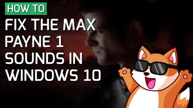 How to Fixed the broken Max Payne 1 sounds in Windows 10 / Windows 11
