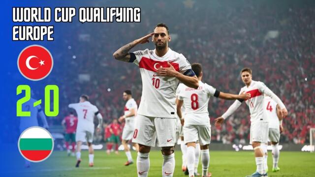 Turkey - Bulgaria | 2-0 | Highlights | World Cup Qualifying 2025-26 | turkey bulgaria