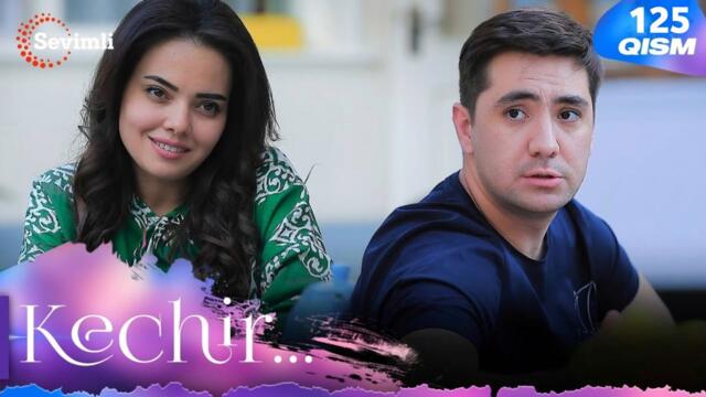 Kechir 125-qism (milliy serial) | Кечир 125-қисм (миллий сериал)