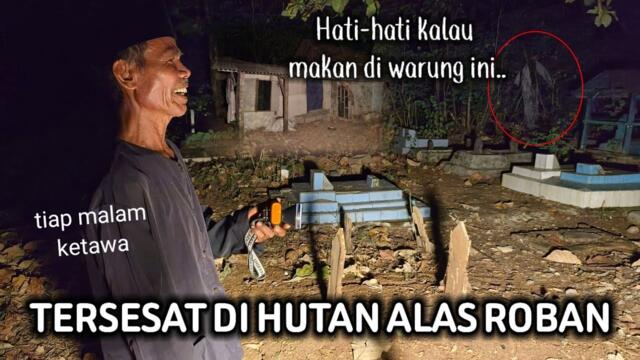 JALUR ANGKER ALAS ROBAN!! TERSESAT DAN BERMALAM 24 JAM DI HUTAN BELANTARA JAWA TENGAH