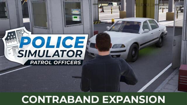 New Border Patrol Missions in Police Simulator – Contraband DLC
