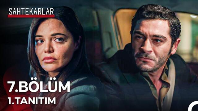 Sahtekarlar 7. Bölüm 1. Tanıtım - "Her Şeyi Geride Bırakıp Gidelim Buradan"