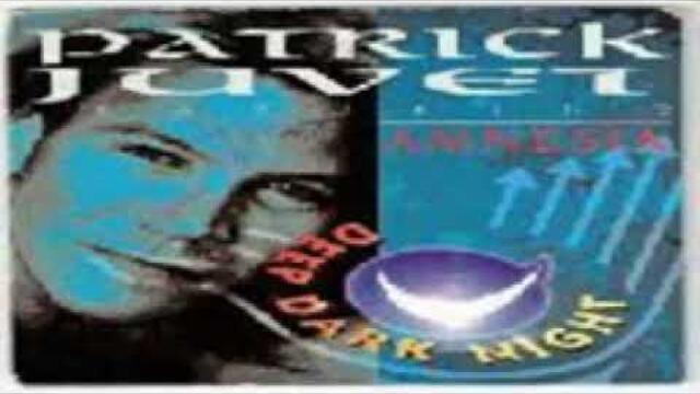 Amnesia Feat  Patrick Juvet -  Deep Dark Night (Trance Mix)
