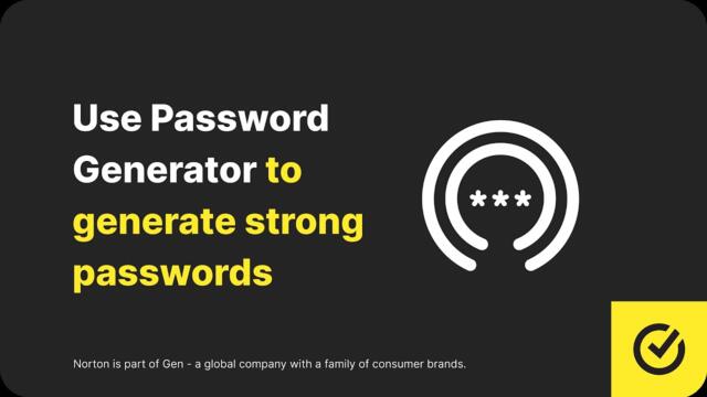 How to use Password Generator to generate strong passwords
