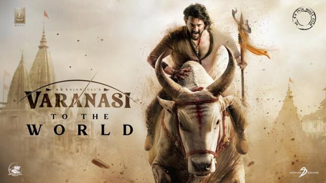 VARANASI to the WORLD - Mahesh Babu | Priyanka Chopra | Prithviraj | SS Rajamouli | MM Keeravaani
